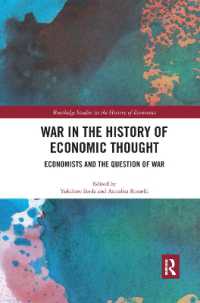 War in the History of Economic Thought : Economists and the Question of War (Routledge Studies in the History of Economics)