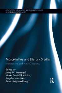 Masculinities and Literary Studies : Intersections and New Directions (Routledge Advances in Feminist Studies and Intersectionality)