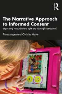 The Narrative Approach to Informed Consent : Empowering Young Children's Rights and Meaningful Participation