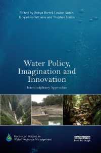 Water Policy, Imagination and Innovation : Interdisciplinary Approaches (Earthscan Studies in Water Resource Management)