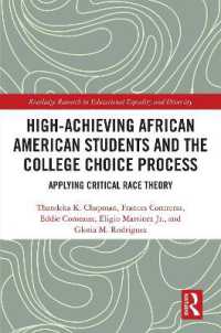 High Achieving African American Students and the College Choice Process : Applying Critical Race Theory (Routledge Research in Educational Equality and Diversity)