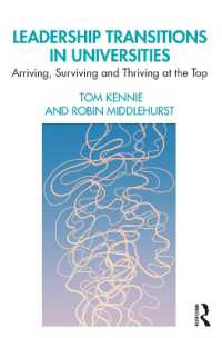 Leadership Transitions in Universities : Arriving, Surviving and Thriving at the Top