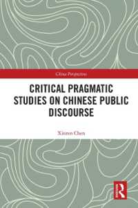 Critical Pragmatic Studies on Chinese Public Discourse (China Perspectives)