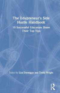 The Edupreneur's Side Hustle Handbook : 10 Successful Educators Share Their Top Tips