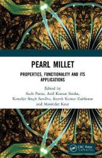 Pearl Millet : Properties, Functionality and its Applications