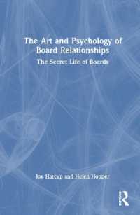 The Art and Psychology of Board Relationships : The Secret Life of Boards
