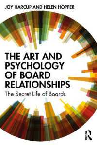 The Art and Psychology of Board Relationships : The Secret Life of Boards