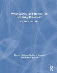 累犯の予防（第２版）<br>What Works (and Doesn't) in Reducing Recidivism （2ND）
