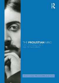 ラウトレッジ版　プルースト哲学ハンドブック<br>The Proustian Mind (Routledge Philosophical Minds)