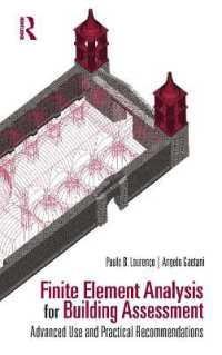 Finite Element Analysis for Building Assessment : Advanced Use and Practical Recommendations (Assessment, Repair and Strengthening for the Conservation of Structures)
