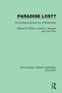 Paradise Lost? : The Ecological Economics of Biodiversity (Routledge Library Editions: Ecology)