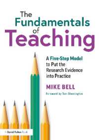 The Fundamentals of Teaching : A Five-Step Model to Put the Research Evidence into Practice