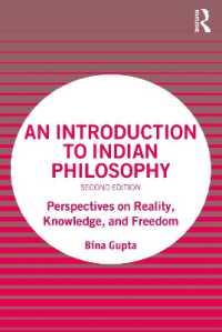 インド哲学入門（第２版）<br>An Introduction to Indian Philosophy : Perspectives on Reality, Knowledge, and Freedom （2ND）