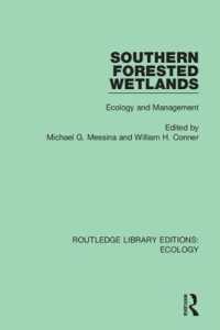 Southern Forested Wetlands : Ecology and Management (Routledge Library Editions: Ecology)