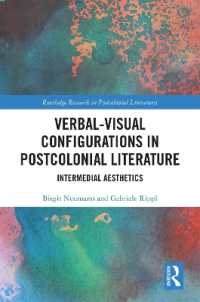 英語ポストコロニアル文学に見る言語／視覚の美学<br>Verbal-Visual Configurations in Postcolonial Literature : Intermedial Aesthetics (Routledge Research in Postcolonial Literatures)