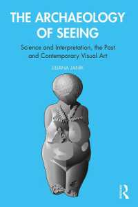 視覚の考古学：過去と対話する科学と芸術<br>The Archaeology of Seeing : Science and Interpretation, the Past and Contemporary Visual Art