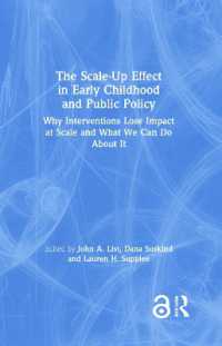 The Scale-Up Effect in Early Childhood and Public Policy : Why Interventions Lose Impact at Scale and What We Can Do about It