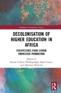 Decolonisation of Higher Education in Africa : Perspectives from Hybrid Knowledge Production (Routledge Contemporary Africa)