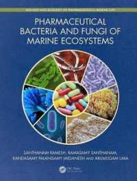 Pharmaceutical Bacteria and Fungi of Marine Ecosystems (Biology and Ecology of Marine Life)