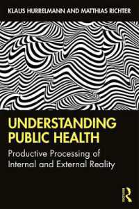 Understanding Public Health : Productive Processing of Internal and External Reality