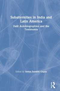 Subalternities in India and Latin America : Dalit Autobiographies and the Testimonio