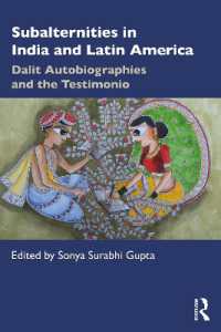 Subalternities in India and Latin America : Dalit Autobiographies and the Testimonio