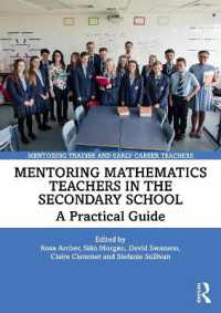 Mentoring Mathematics Teachers in the Secondary School : A Practical Guide (Mentoring Trainee and Early Career Teachers)
