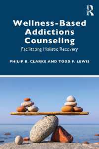 Wellness-Based Addictions Counseling : Facilitating Holistic Recovery