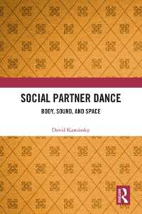 社交ダンスの民族誌：身体・サウンド・空間<br>Social Partner Dance : Body, Sound, and Space