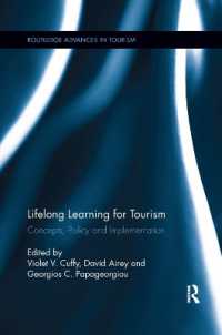 Lifelong Learning for Tourism : Concepts, Policy and Implementation (Advances in Tourism)