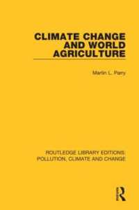 Climate Change and World Agriculture (Routledge Library Editions: Pollution, Climate and Change)