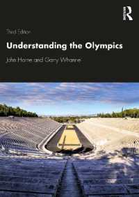 オリンピックを理解する（第３版）<br>Understanding the Olympics （3RD）