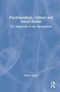 精神分析、文化、社会的行為<br>Psychoanalysis, Culture and Social Action : Act Signatures of the Unconscious
