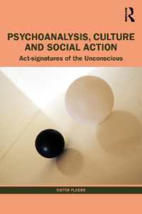 精神分析、文化、社会的行為<br>Psychoanalysis, Culture and Social Action : Act Signatures of the Unconscious