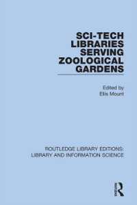 Sci-Tech Libraries Serving Zoological Gardens (Routledge Library Editions: Library and Information Science)