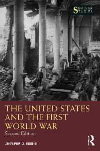 アメリカと第一次世界大戦（第２版）<br>The United States and the First World War (Seminar Studies) （2ND）