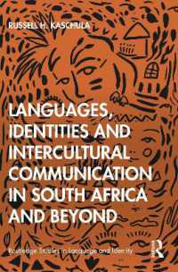 Languages, Identities and Intercultural Communication in South Africa and Beyond (Routledge Studies in Language and Identity)