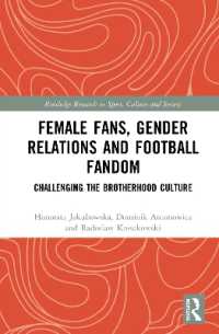 Female Fans, Gender Relations and Football Fandom : Challenging the Brotherhood Culture (Routledge Research in Sport, Culture and Society)