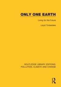 Only One Earth : Living for the Future (Routledge Library Editions: Pollution, Climate and Change)