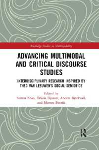 Advancing Multimodal and Critical Discourse Studies : Interdisciplinary Research Inspired by Theo Van Leeuwen's Social Semiotics (Routledge Studies in Multimodality)