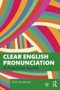 明解な英語発音：実践ガイド<br>Clear English Pronunciation : A Practical Guide