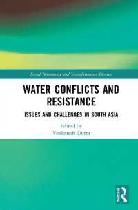 Water Conflicts and Resistance : Issues and Challenges in South Asia (Social Movements and Transformative Dissent)