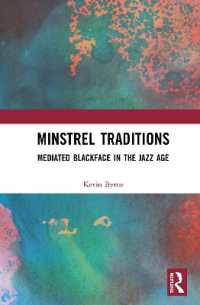 ジャズ時代に花開いたミンストレルの伝統<br>Minstrel Traditions : Mediated Blackface in the Jazz Age