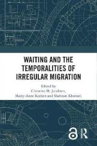 非正規移民と待機時間の人類学<br>Waiting and the Temporalities of Irregular Migration