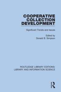 Cooperative Collection Development : Significant Trends and Issues (Routledge Library Editions: Library and Information Science)