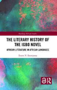 The Literary History of the Igbo Novel : African Literature in African Languages (Routledge African Studies)