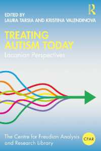 Treating Autism Today : Lacanian Perspectives (The Centre for Freudian Analysis and Research Library (Cfar))