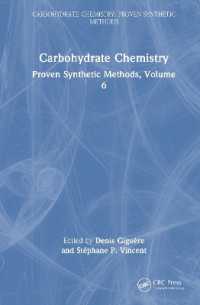 Carbohydrate Chemistry : Proven Synthetic Methods, Volume 6 (Carbohydrate Chemistry: Proven Synthetic Methods)