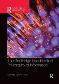 ラウトレッジ版　情報の哲学ハンドブック<br>The Routledge Handbook of Philosophy of Information (Routledge Handbooks in Philosophy)