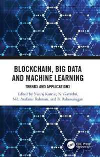 Blockchain, Big Data and Machine Learning : Trends and Applications